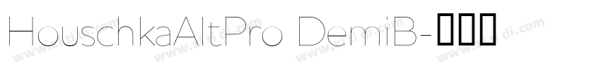 HouschkaAltPro DemiB字体转换
